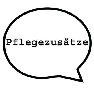 Pflegezusätze