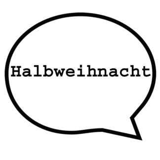 Halbweihnacht