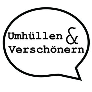 Umhüllen und Verschönern