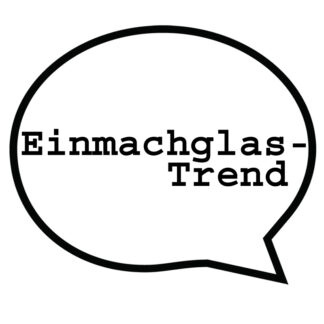Einmachglas-Trend
